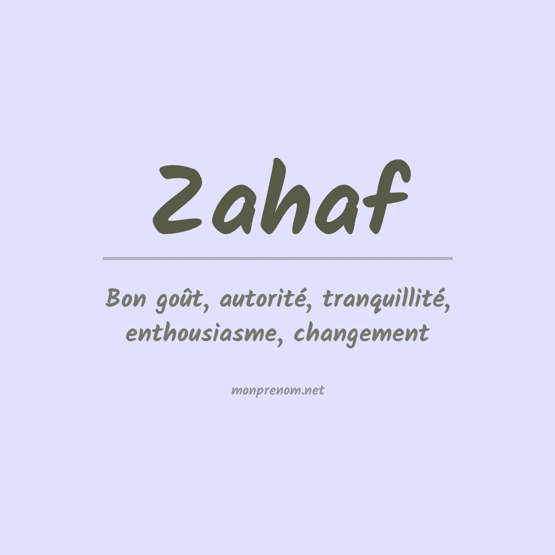 Signification du Prénom Zahaf Signification du Prénom Zahaf