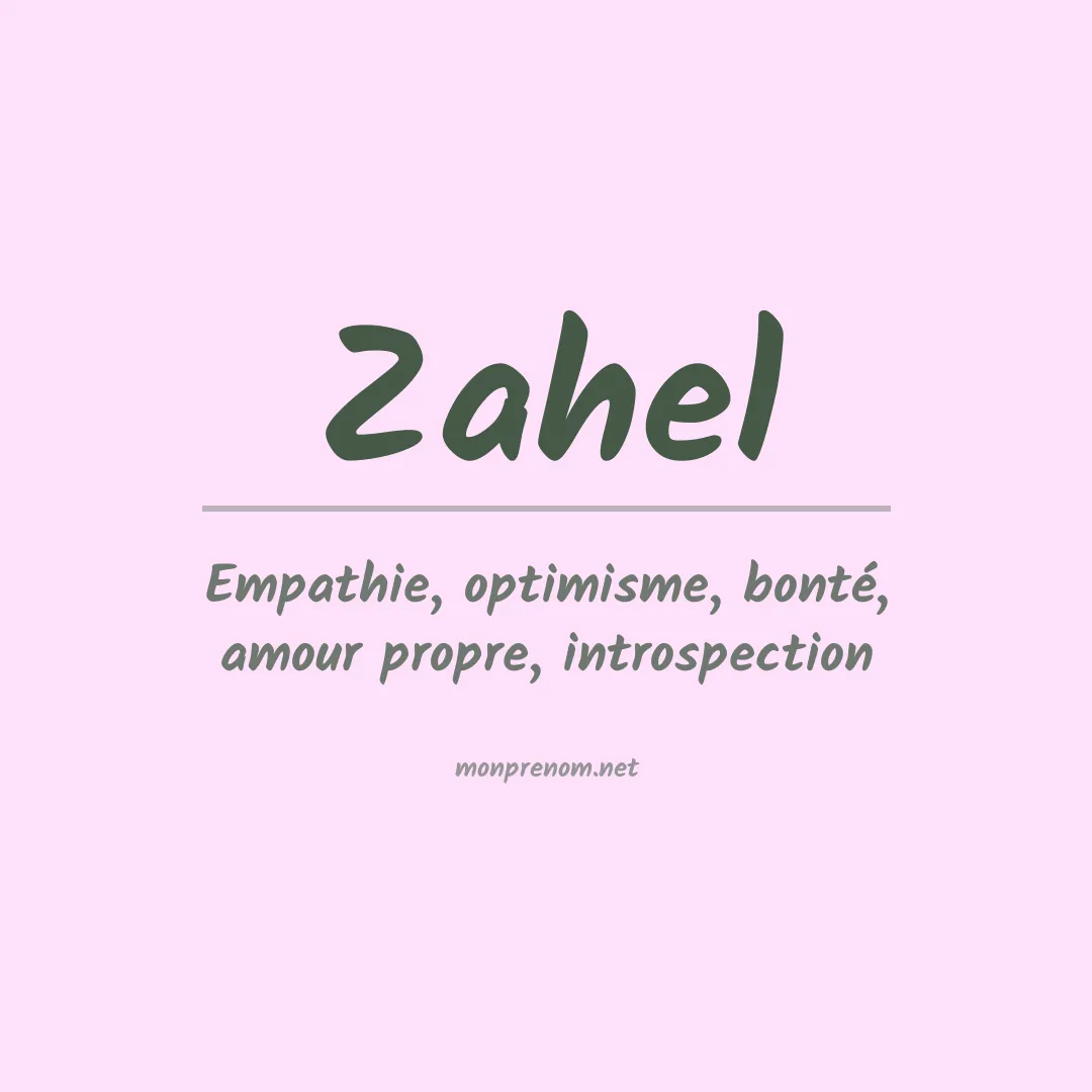 Signification du Prénom Zahel Signification du Prénom Zahel