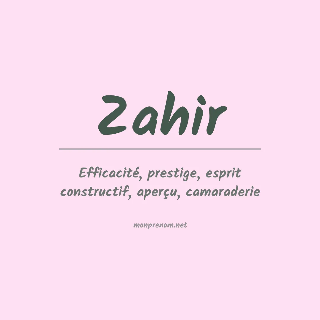 Signification du Prénom Zahir