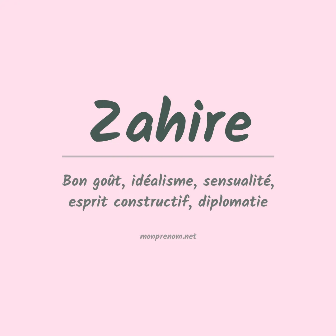 Signification du Prénom Zahire Signification du Prénom Zahire