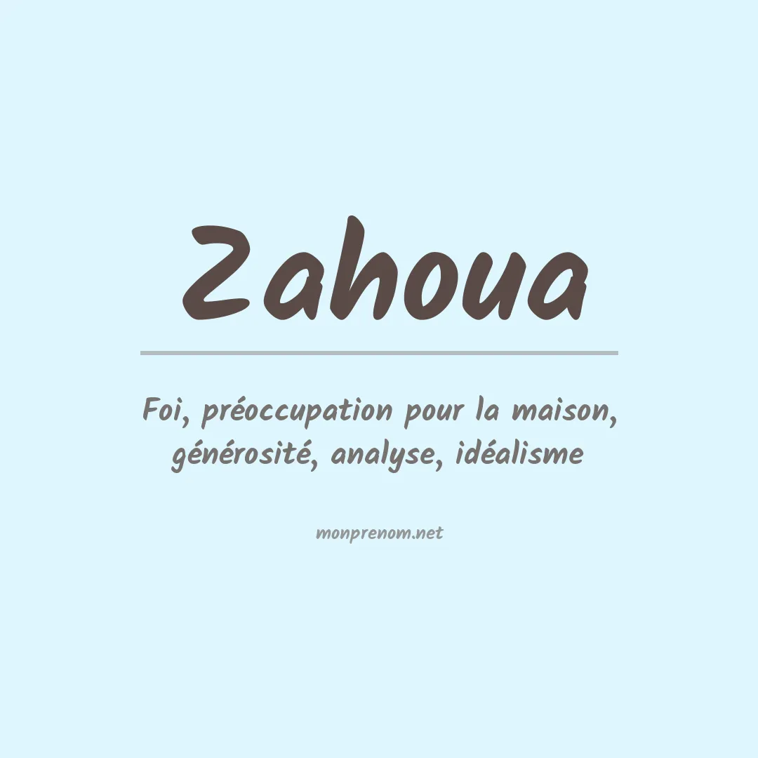 Signification du Prénom Zahoua Signification du Prénom Zahoua