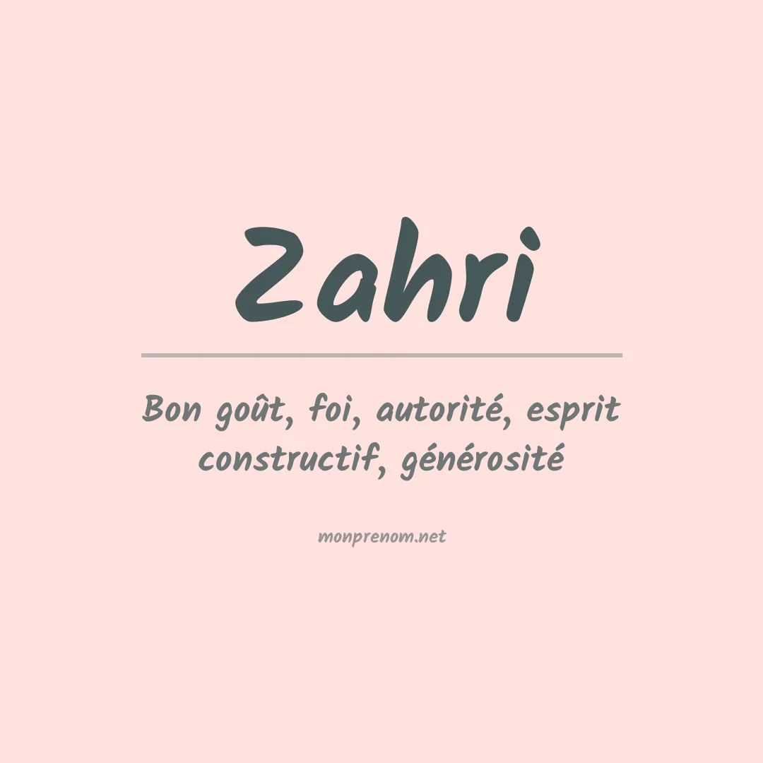 Signification du Prénom Zahri