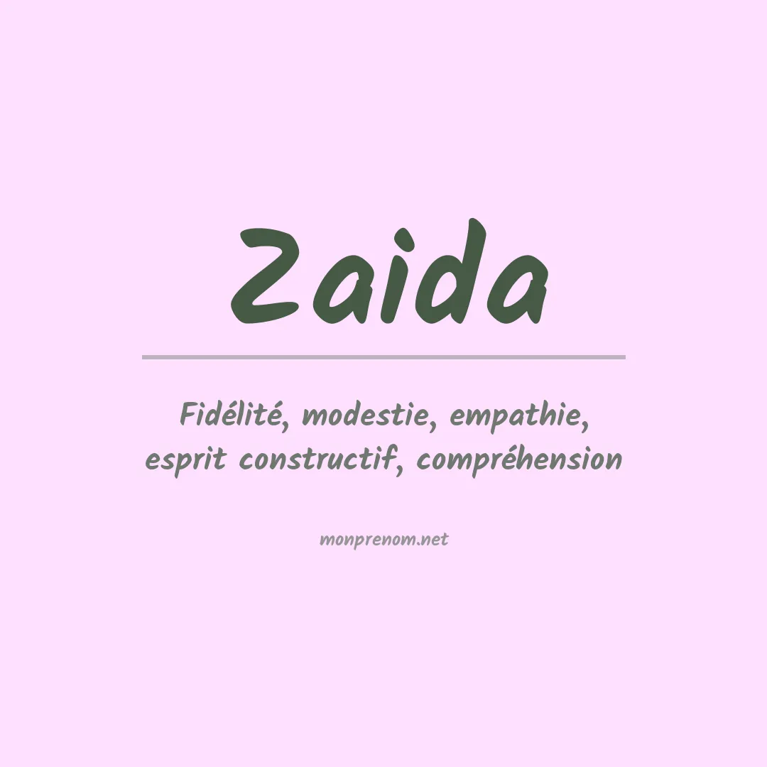 Signification du Prénom Zaida