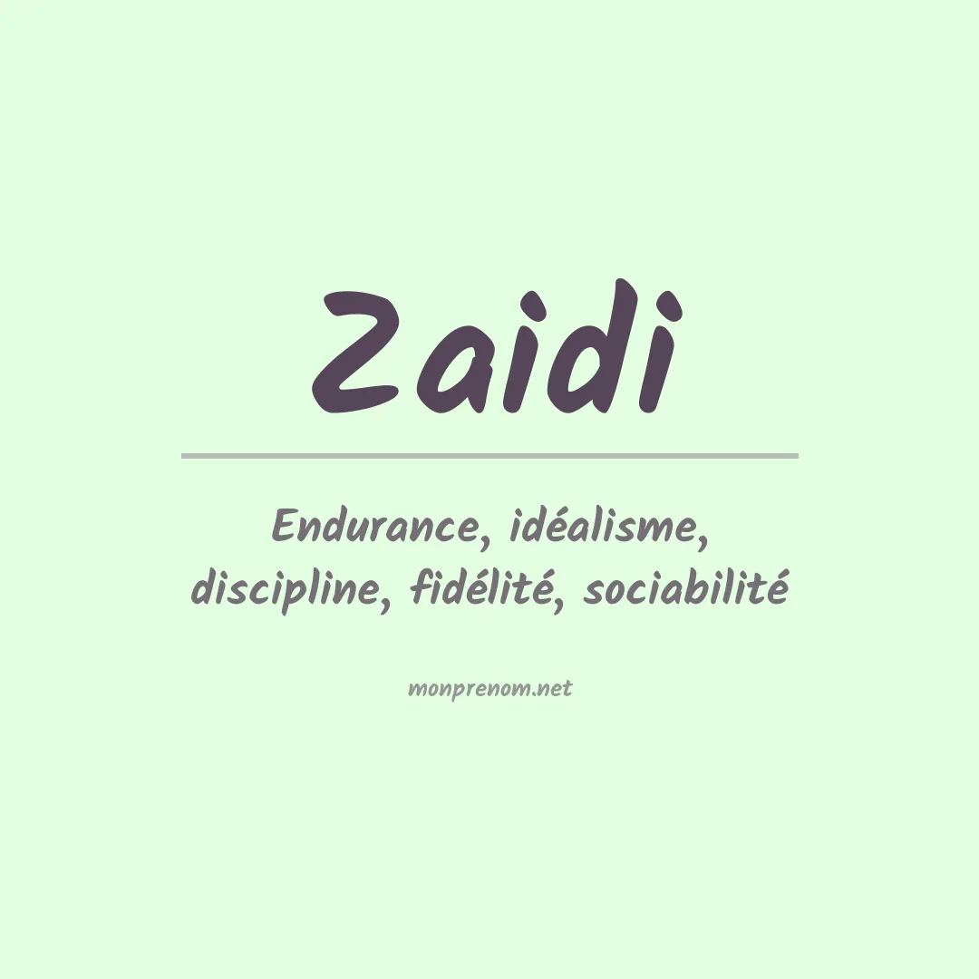 Signification du Prénom Zaidi