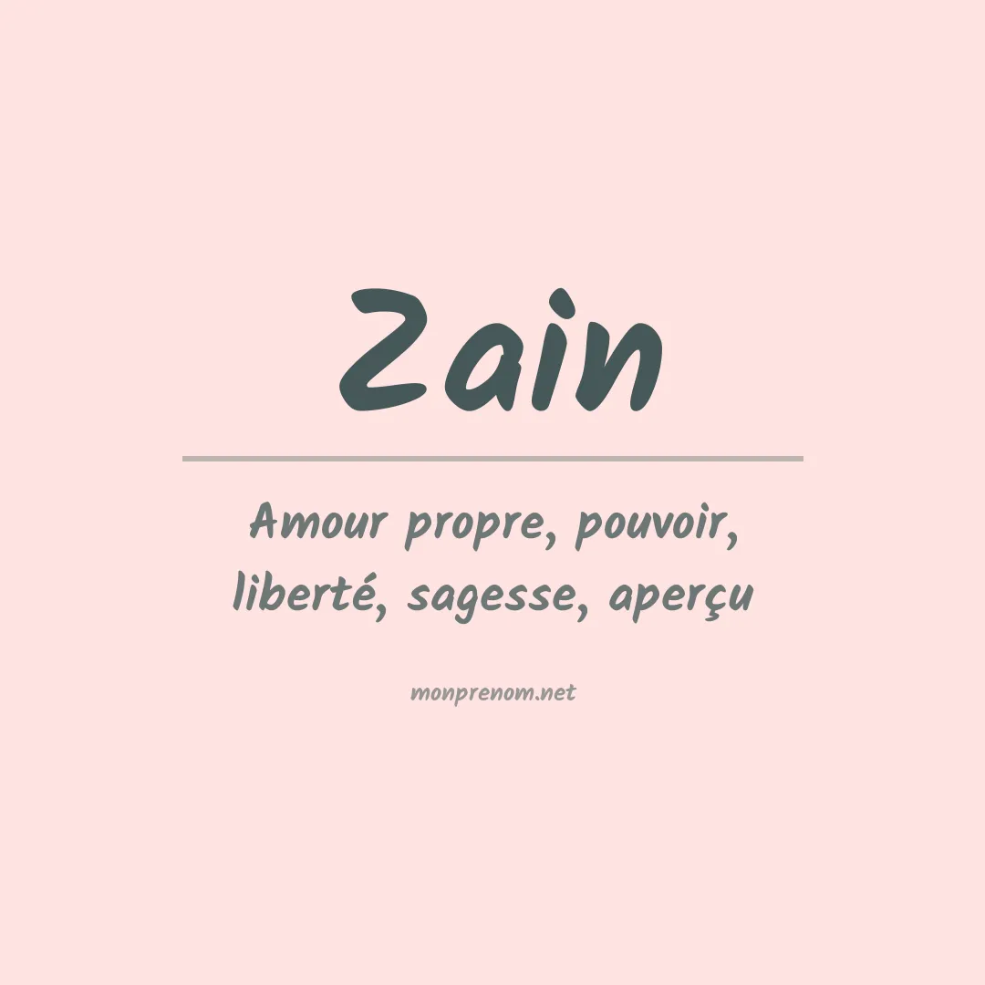 Signification du Prénom Zain