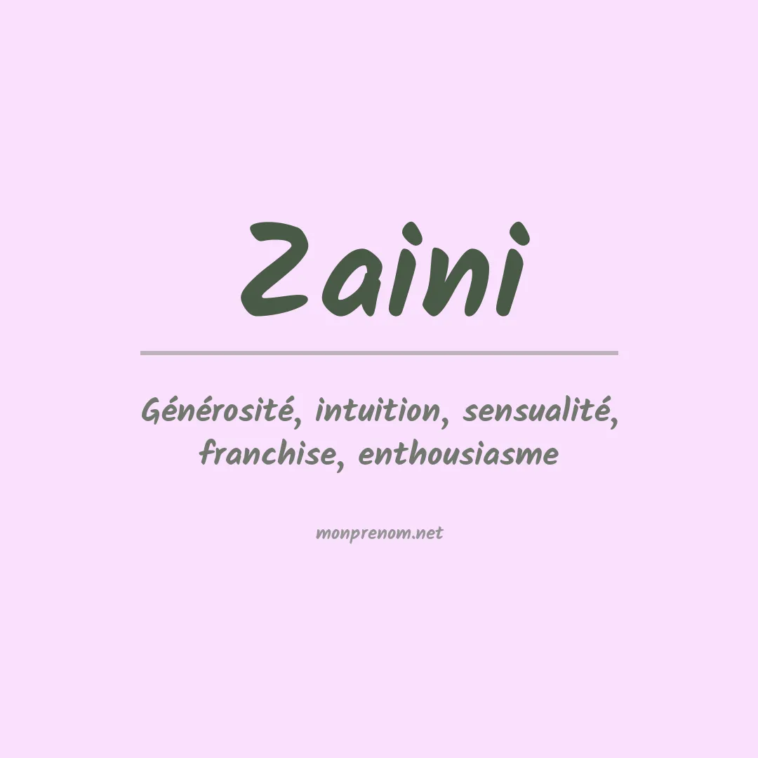 Signification du Prénom Zaini