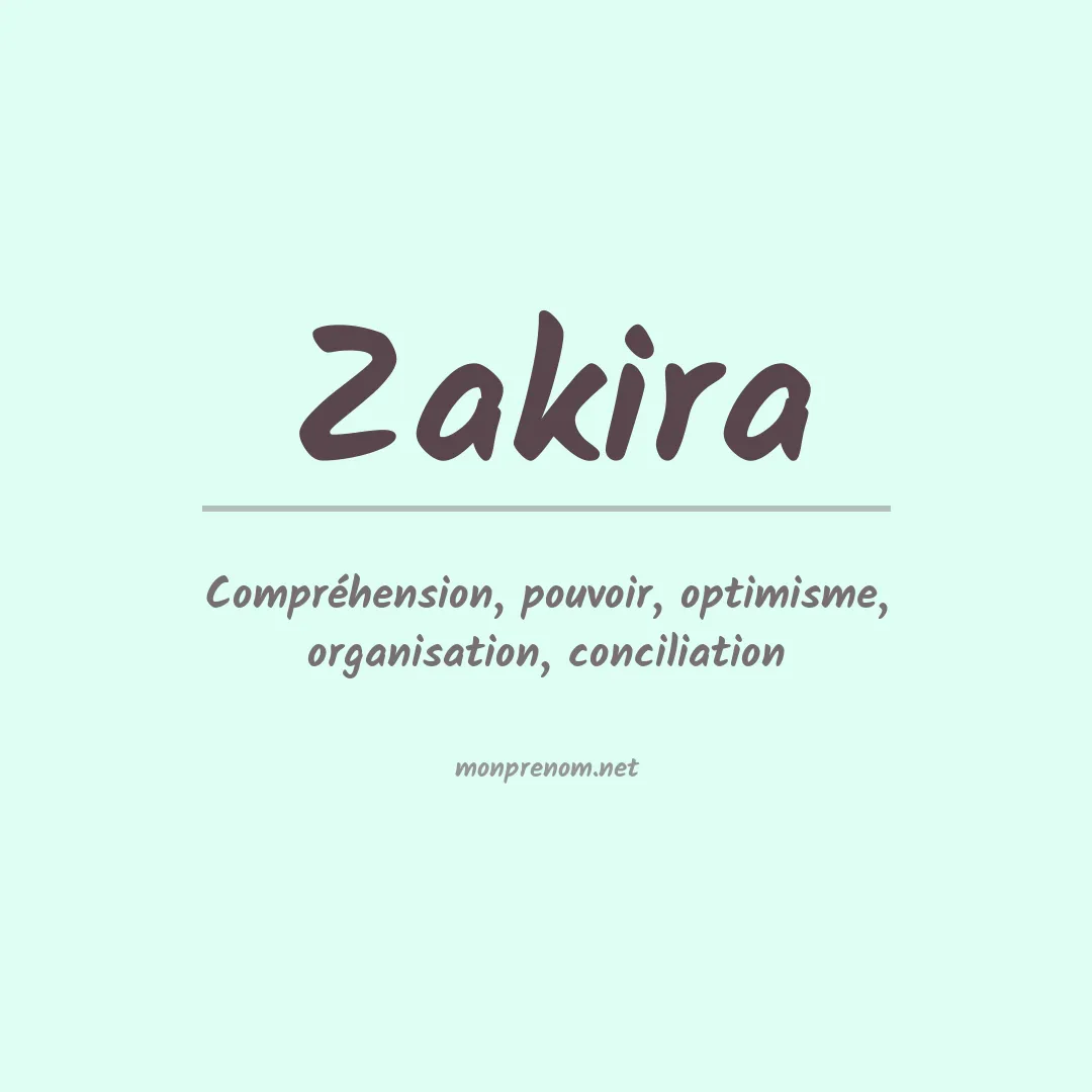 Signification du Prénom Zakira