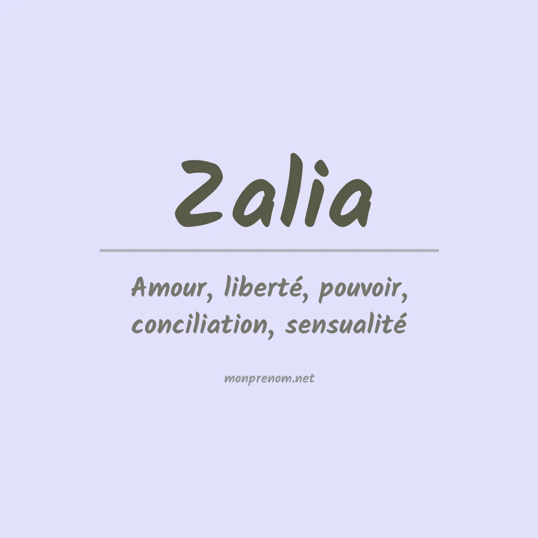 Signification du Prénom Zalia