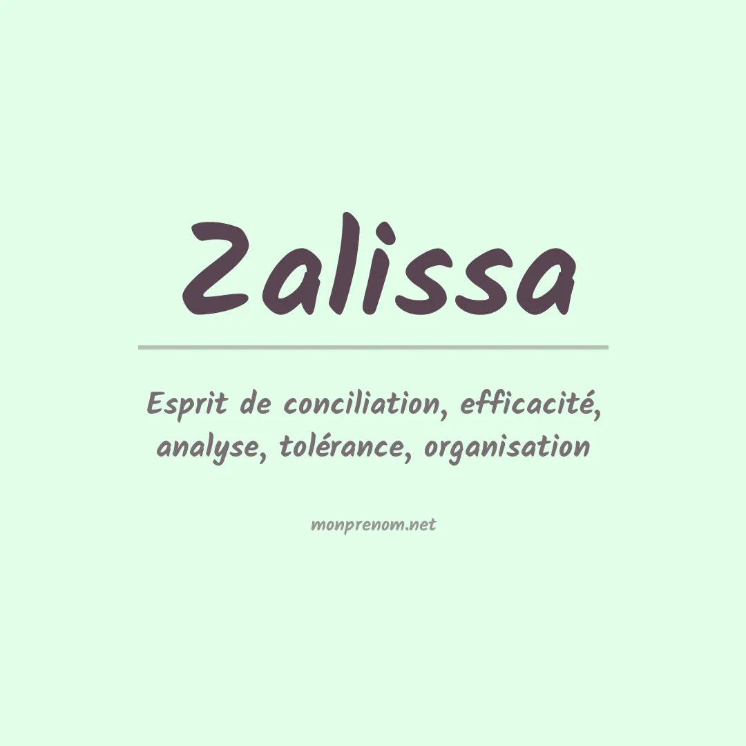 Signification du Prénom Zalissa Signification du Prénom Zalissa