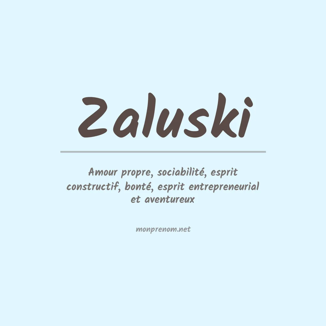 Signification du Prénom Zaluski