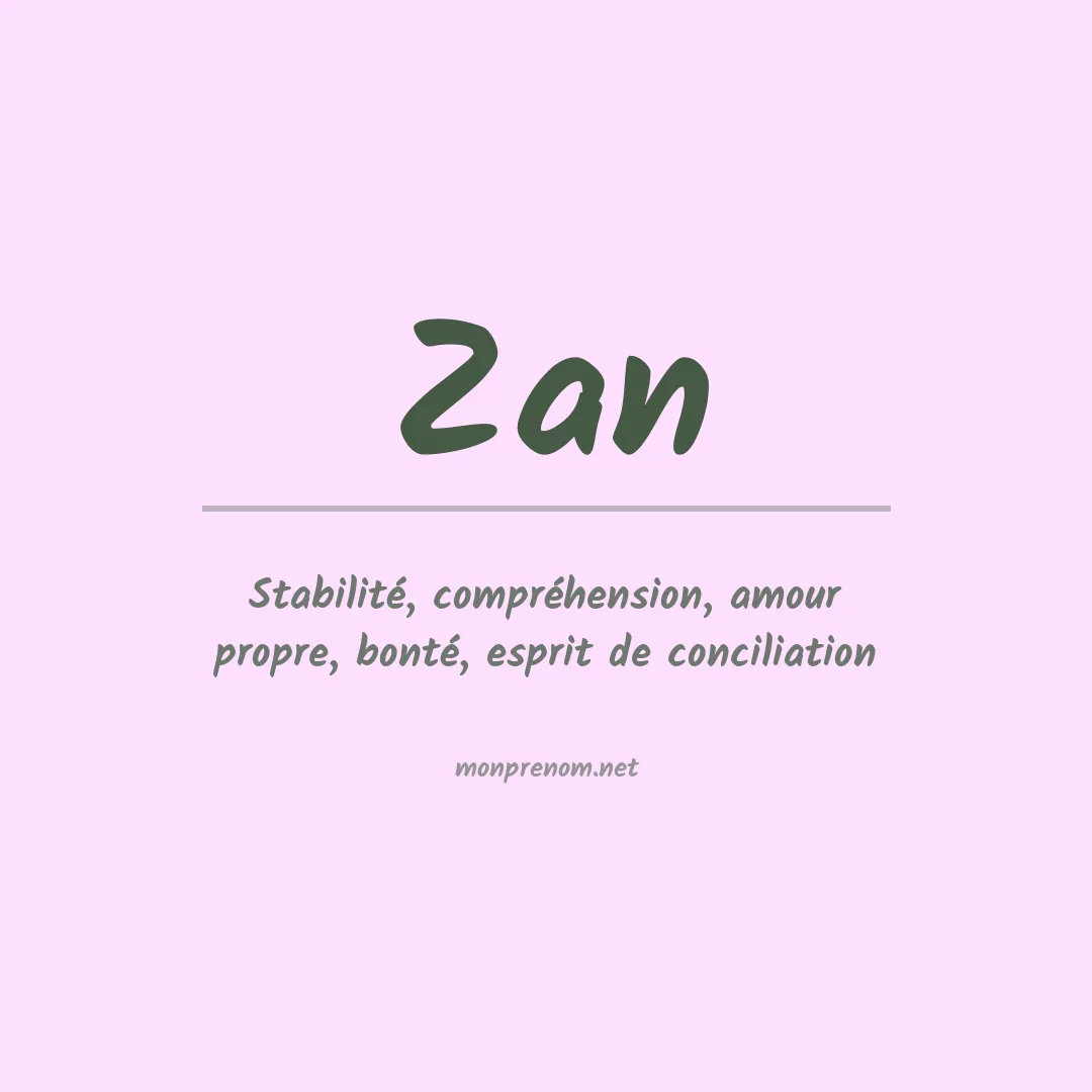 Signification du Prénom Zan Signification du Prénom Zan