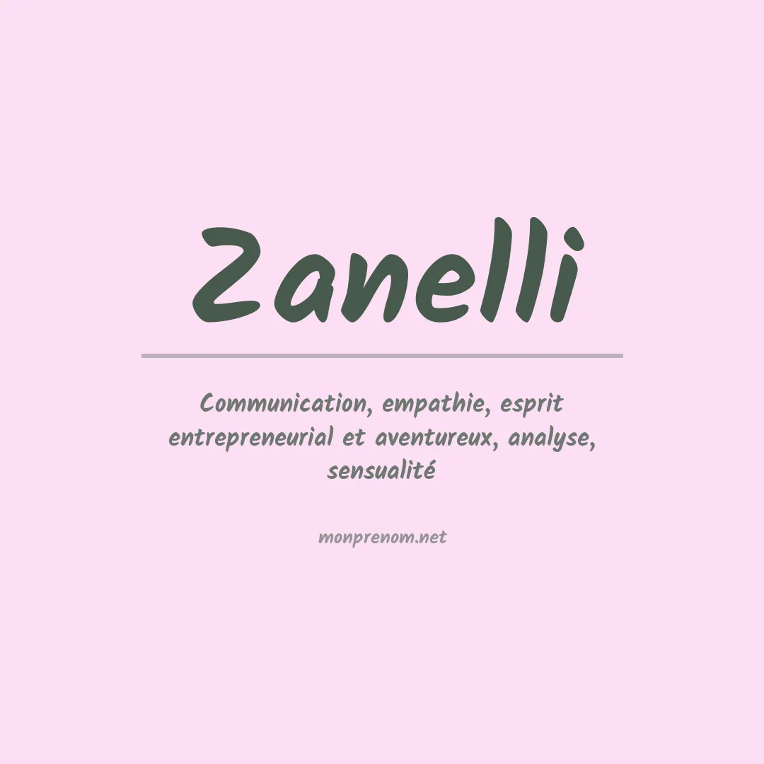 Signification du Prénom Zanelli
