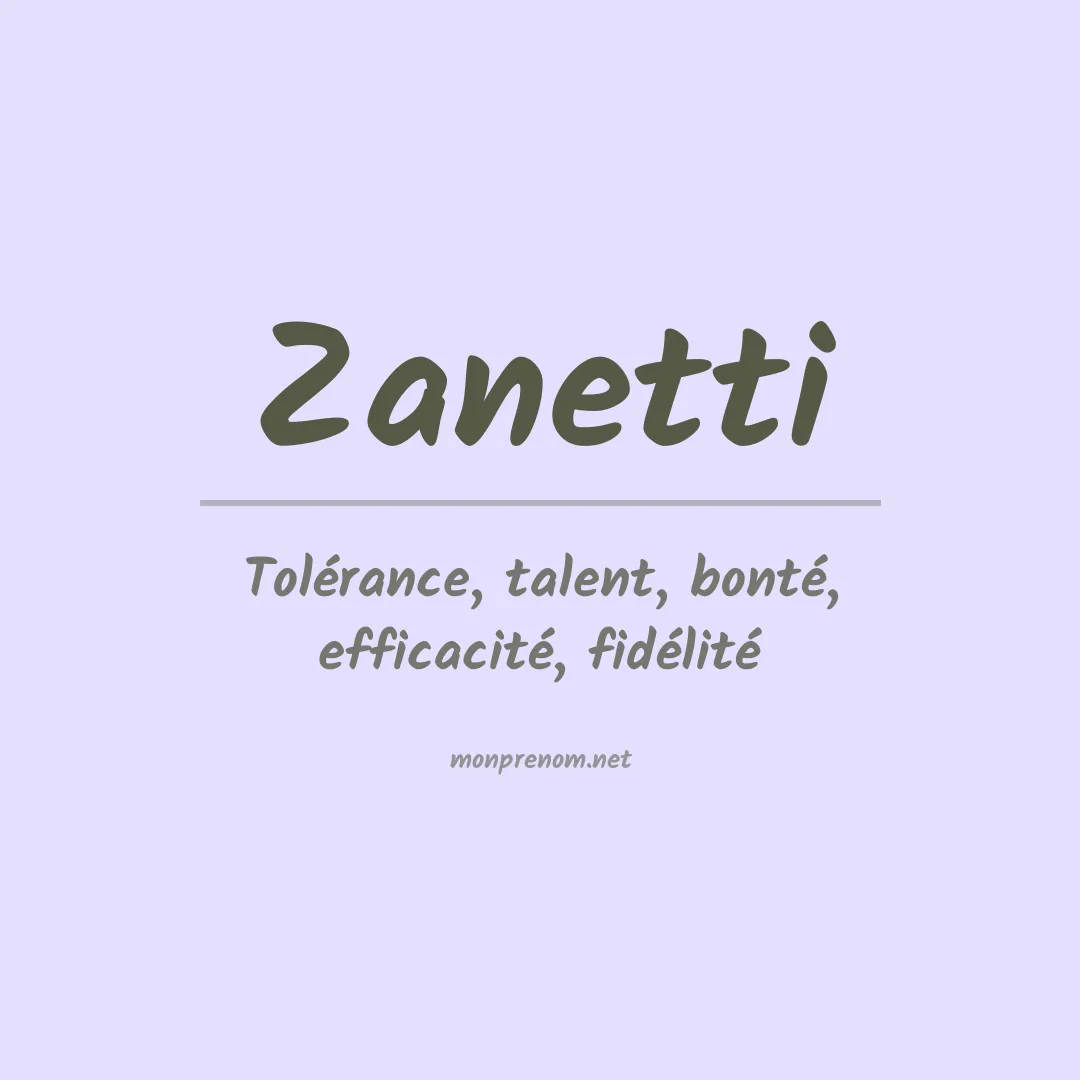 Signification du Prénom Zanetti