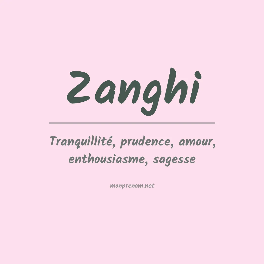 Signification du Prénom Zanghi