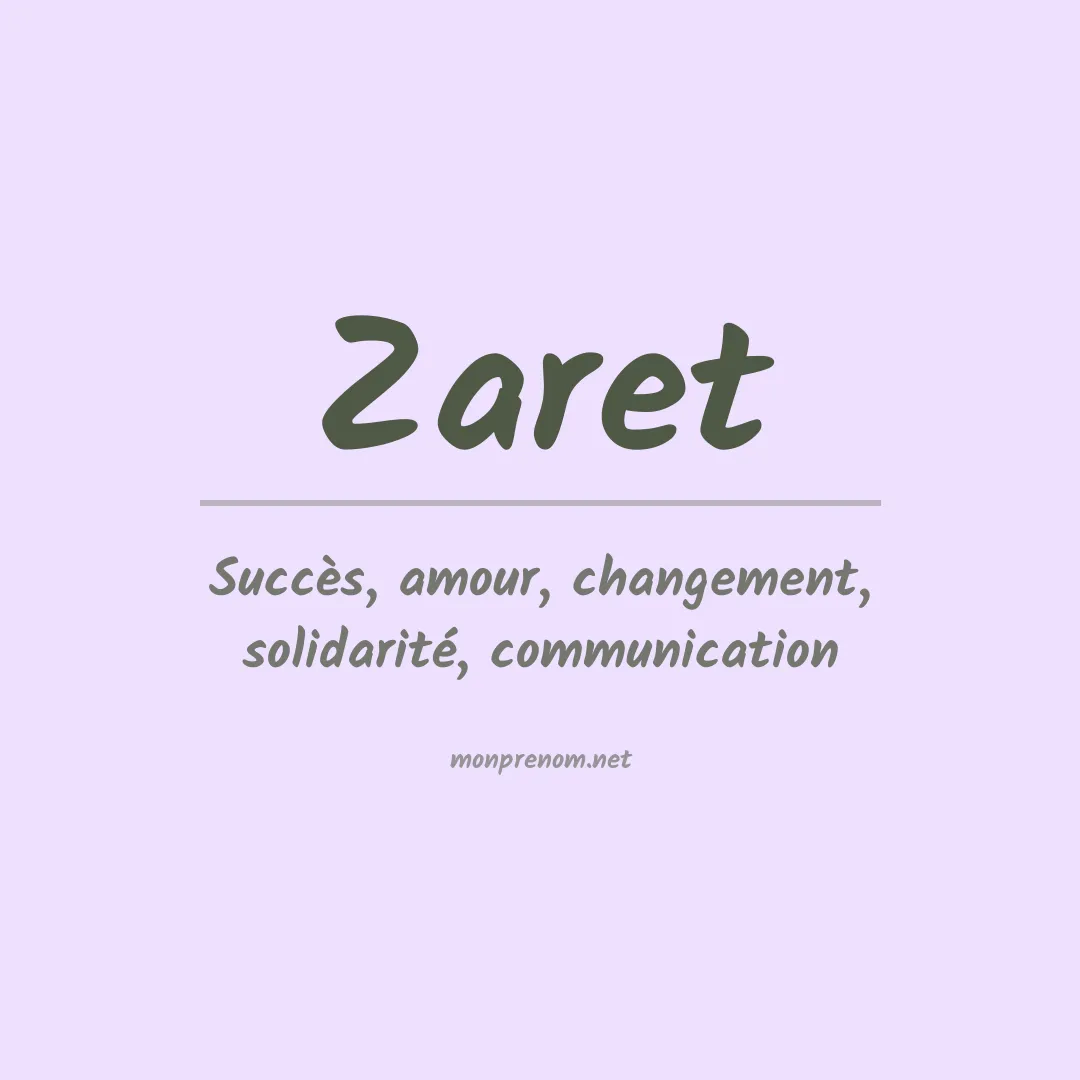 Signification du Prénom Zaret