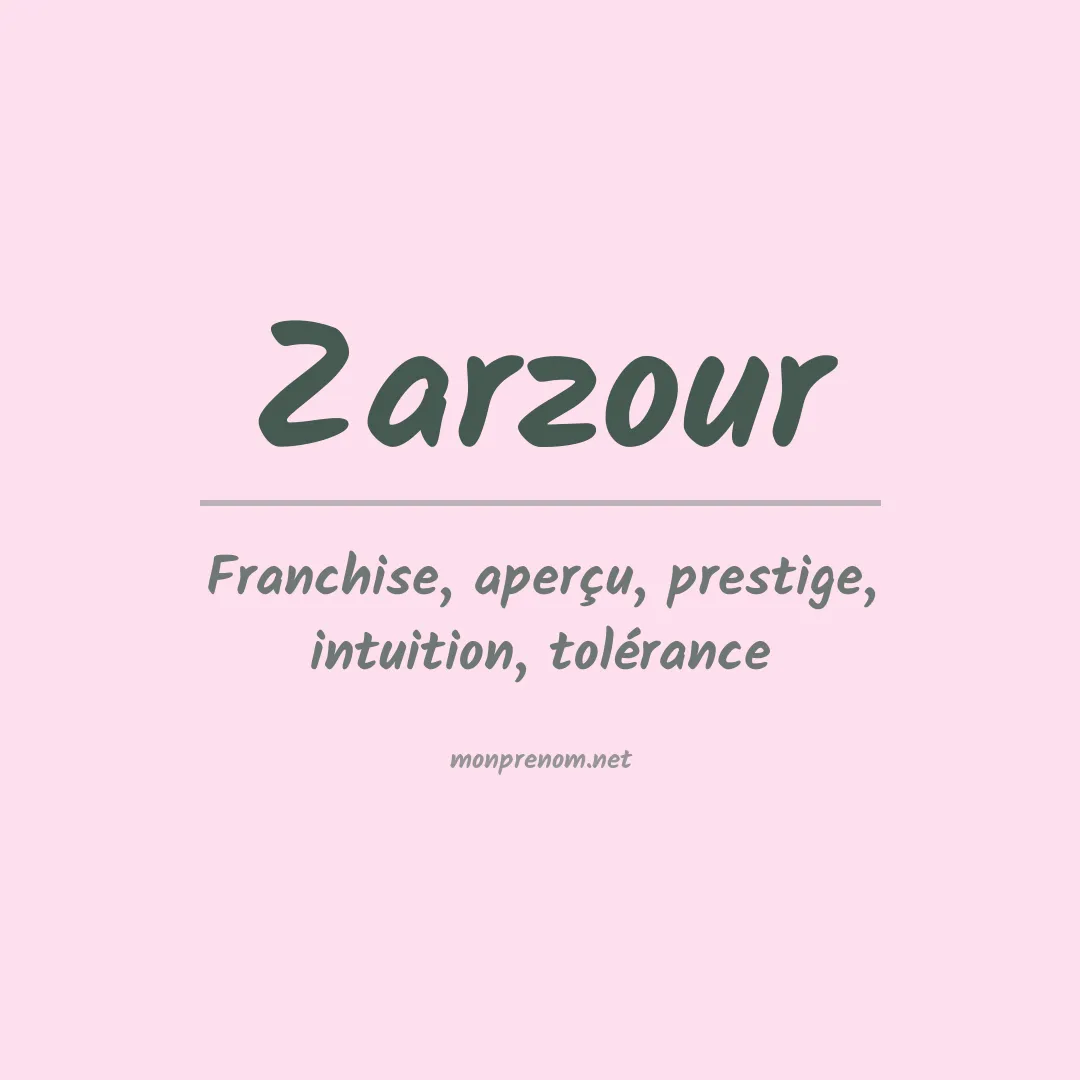 Signification du Prénom Zarzour Signification du Prénom Zarzour