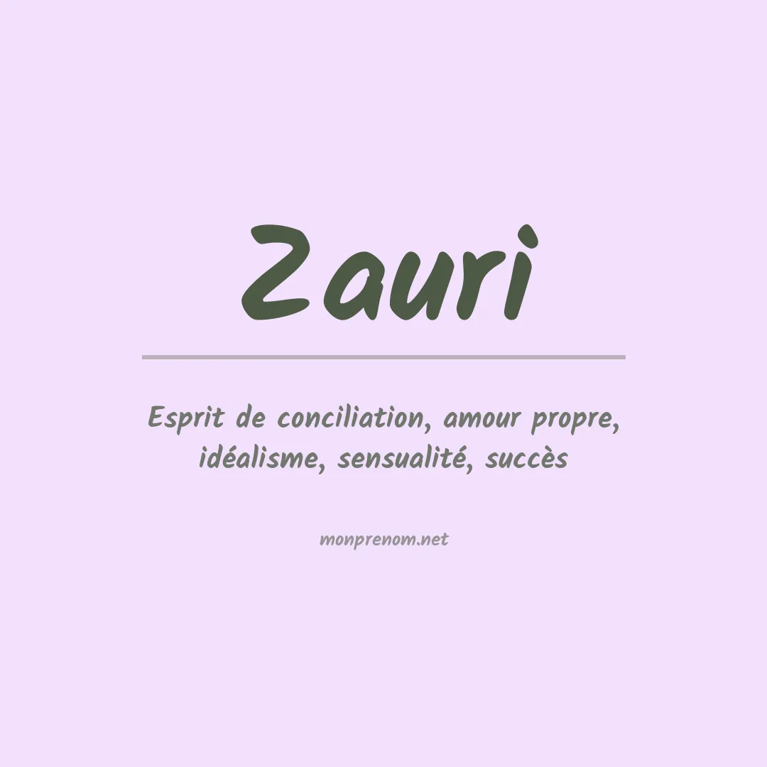 Signification du Prénom Zauri