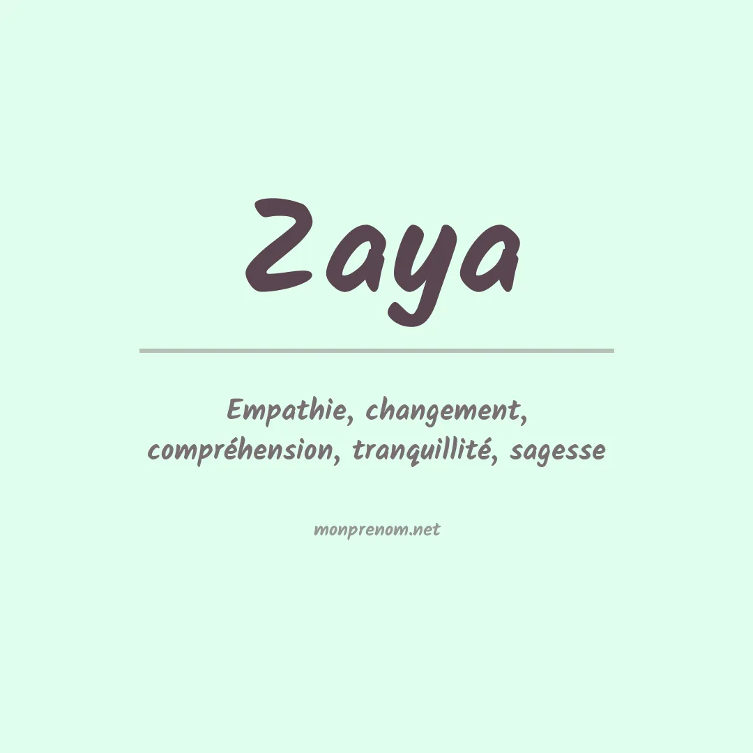 Signification du Prénom Zaya Signification du Prénom Zaya