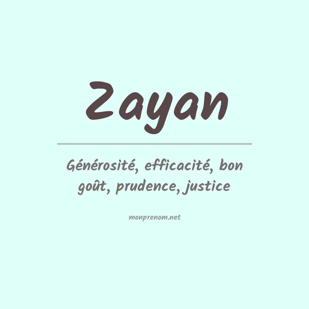 Signification du Prénom Zayan Signification du Prénom Zayan
