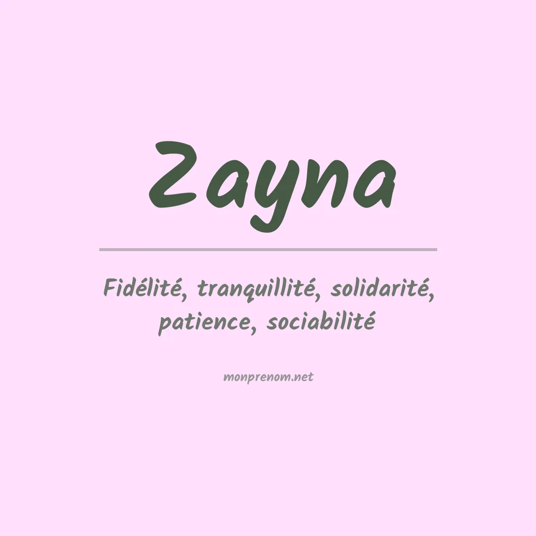 Signification du Prénom Zayna