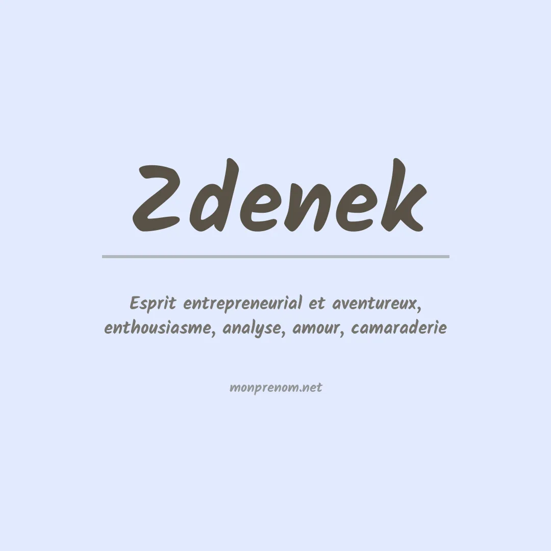 Signification du Prénom Zdenek