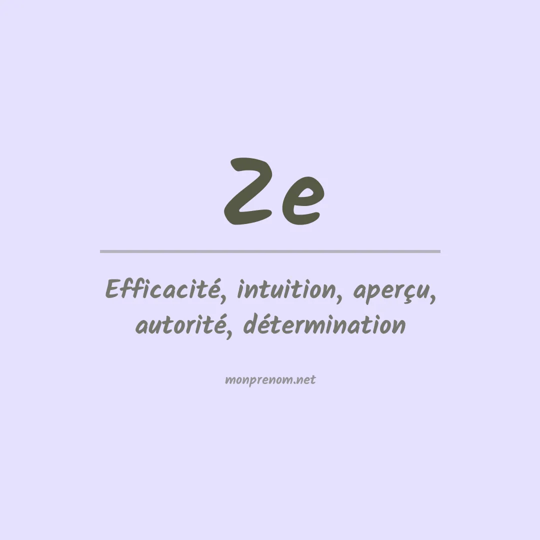 Signification du Prénom Ze Signification du Prénom Ze