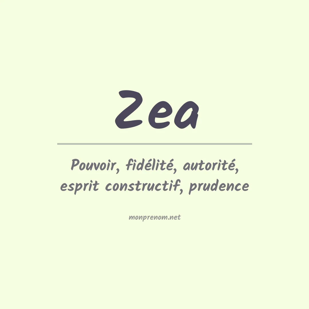 Signification du Prénom Zea