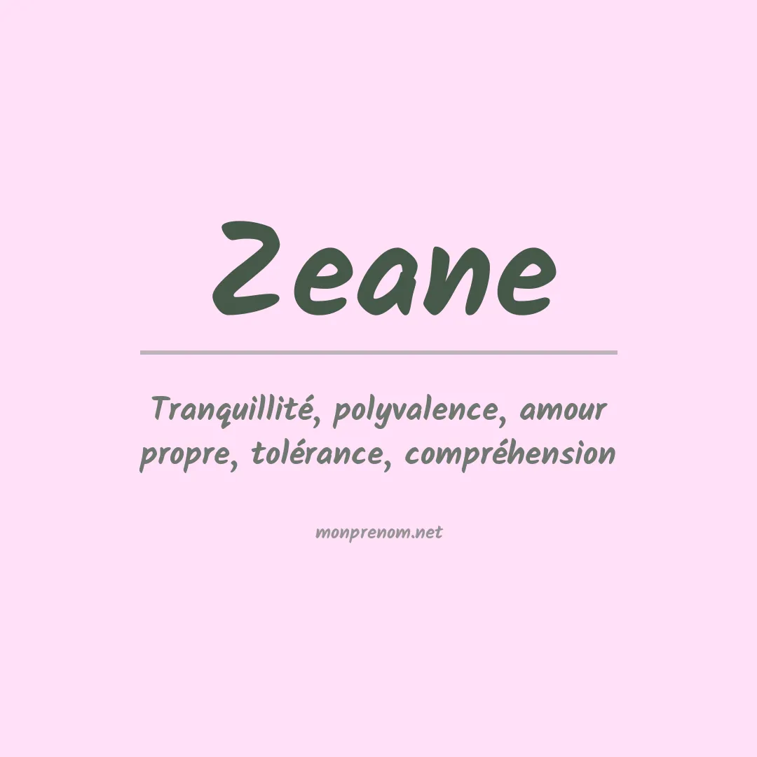 Signification du Prénom Zeane Signification du Prénom Zeane