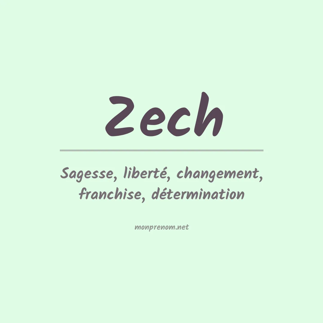 Signification du Prénom Zech