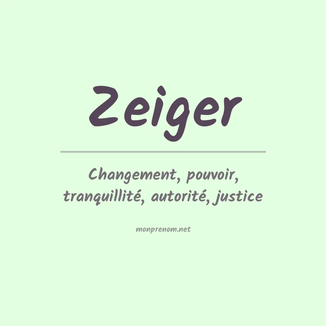 Signification du Prénom Zeiger