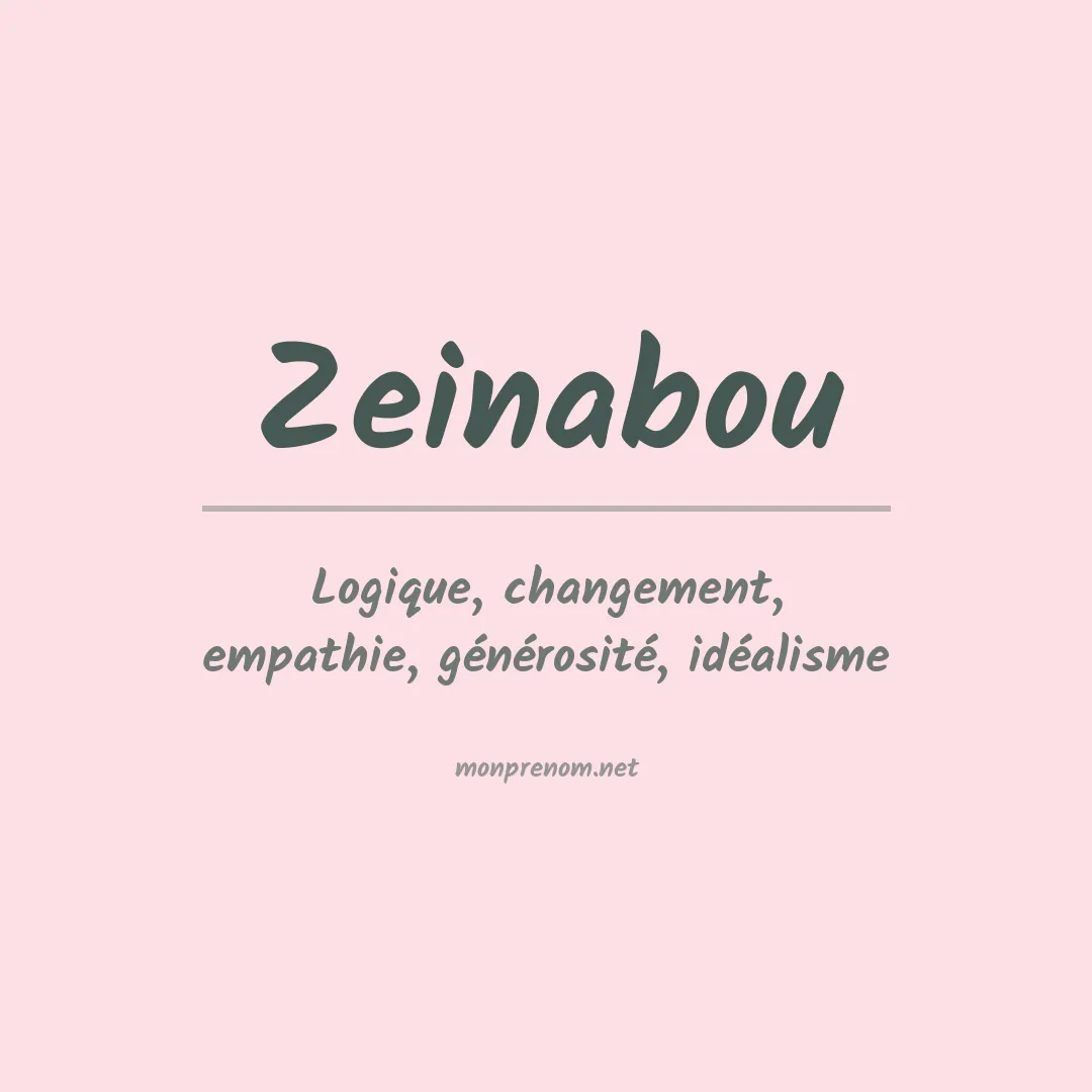Signification du Prénom Zeinabou Signification du Prénom Zeinabou
