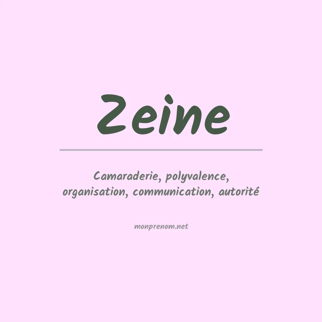 Signification du Prénom Zeine Signification du Prénom Zeine