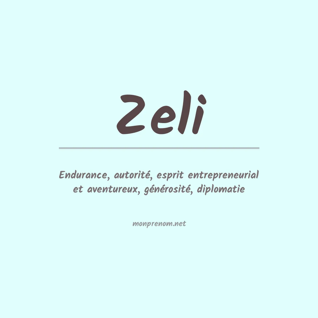 Signification du Prénom Zeli