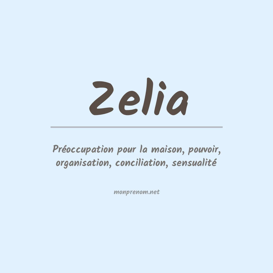 Signification du Prénom Zelia