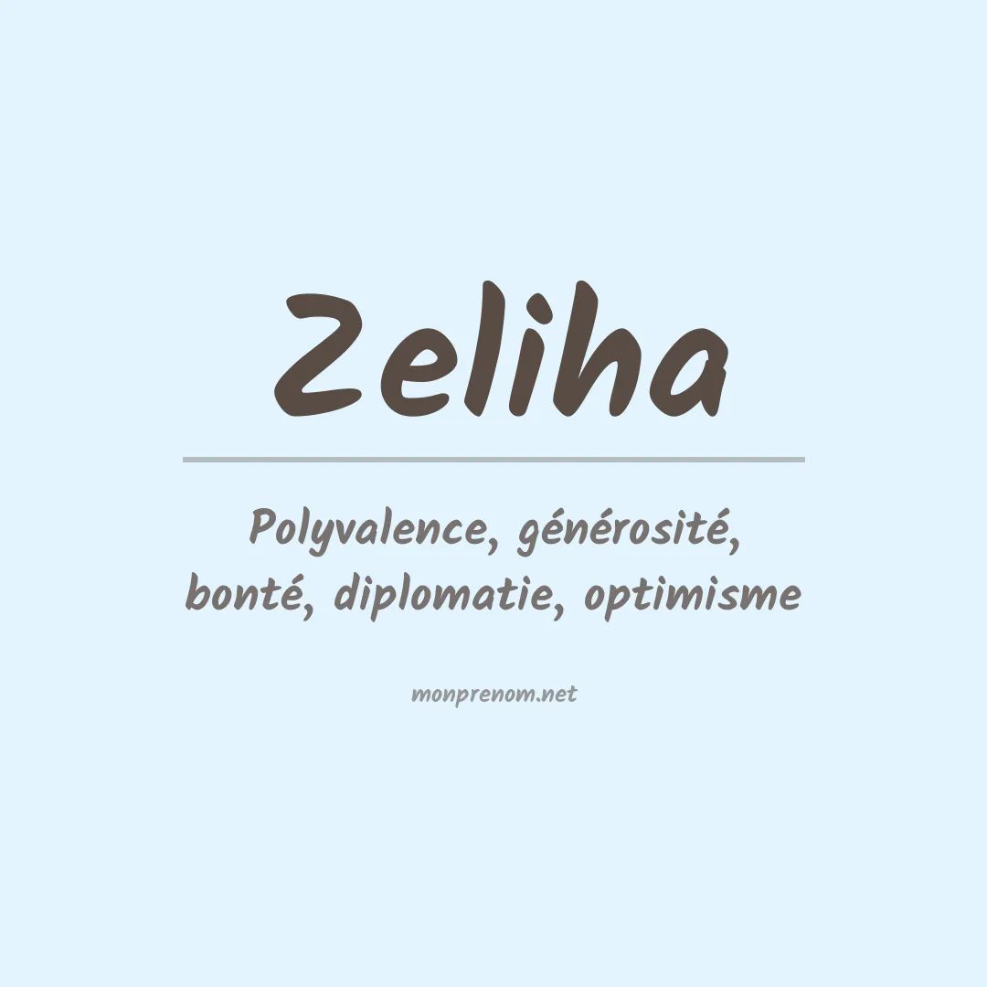 Signification du Prénom Zeliha Signification du Prénom Zeliha