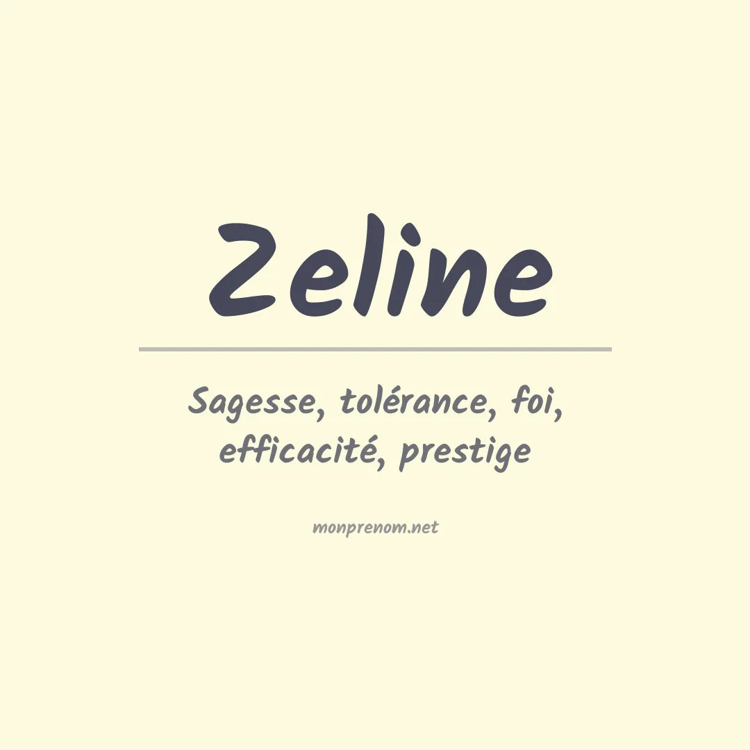 Signification du Prénom Zeline