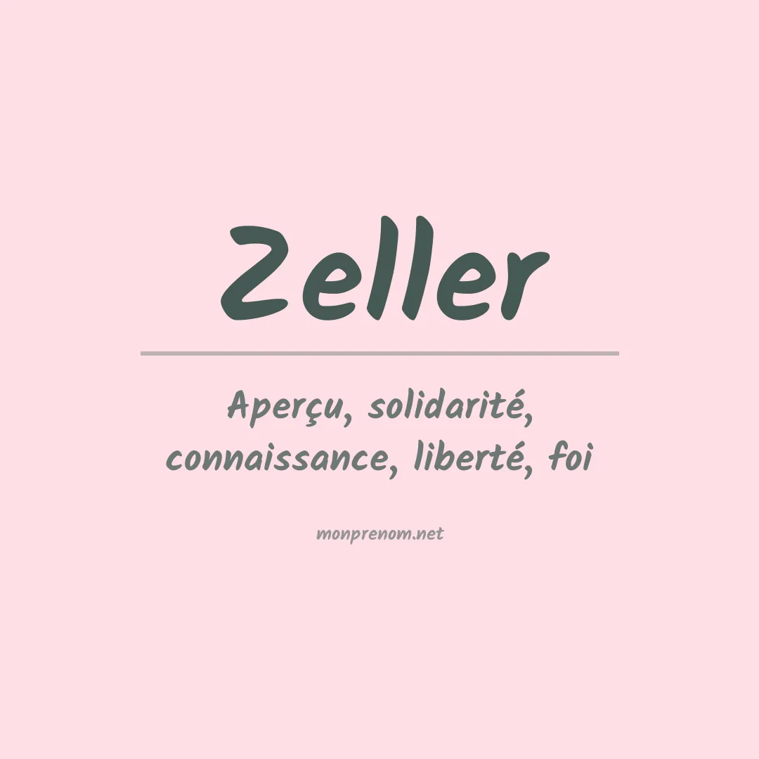 Signification du Prénom Zeller