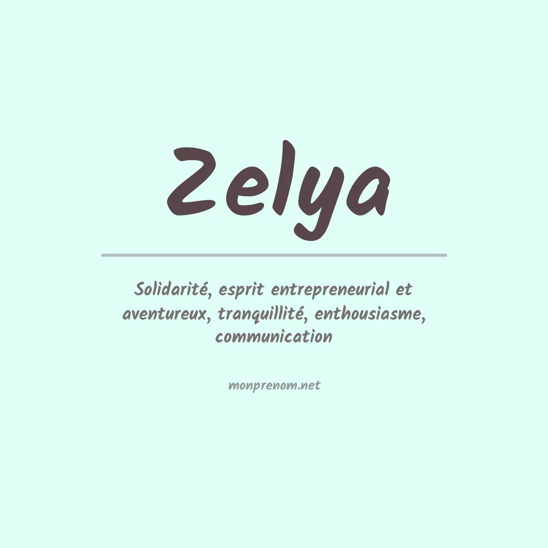 Signification du Prénom Zelya Signification du Prénom Zelya