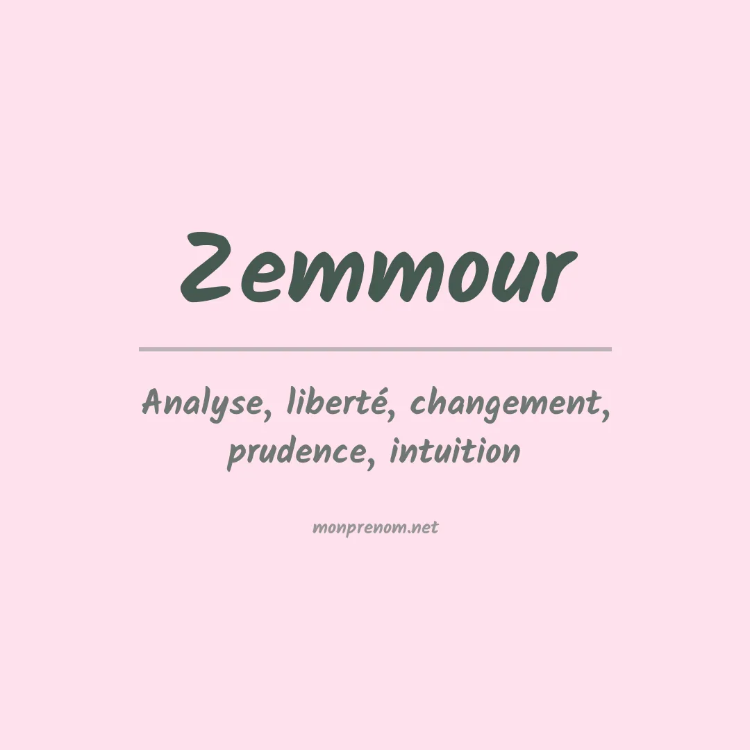 Signification du Prénom Zemmour Signification du Prénom Zemmour