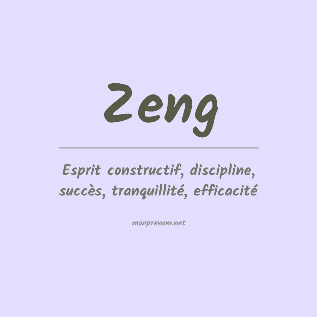 Signification du Prénom Zeng