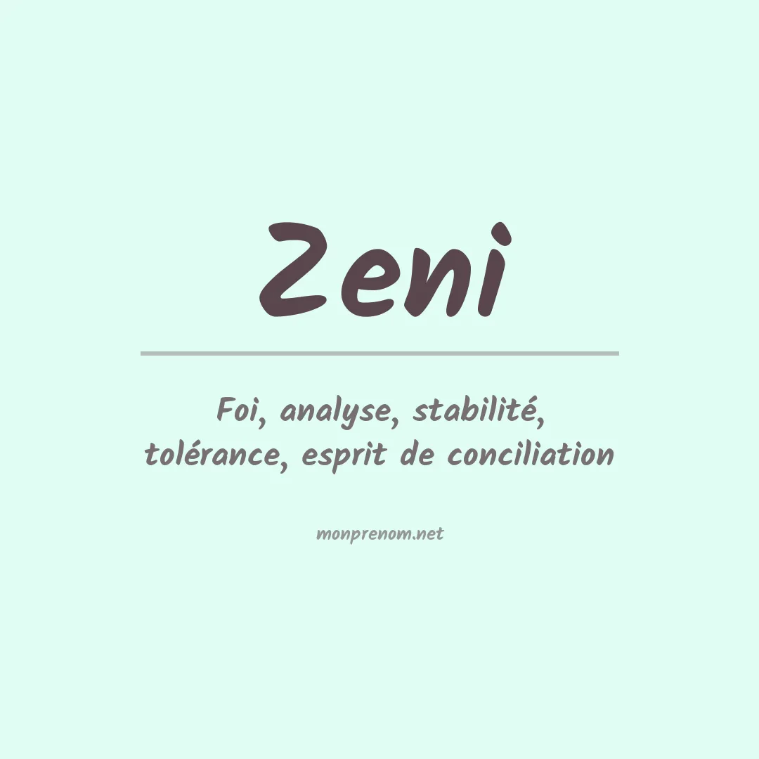 Signification du Prénom Zeni