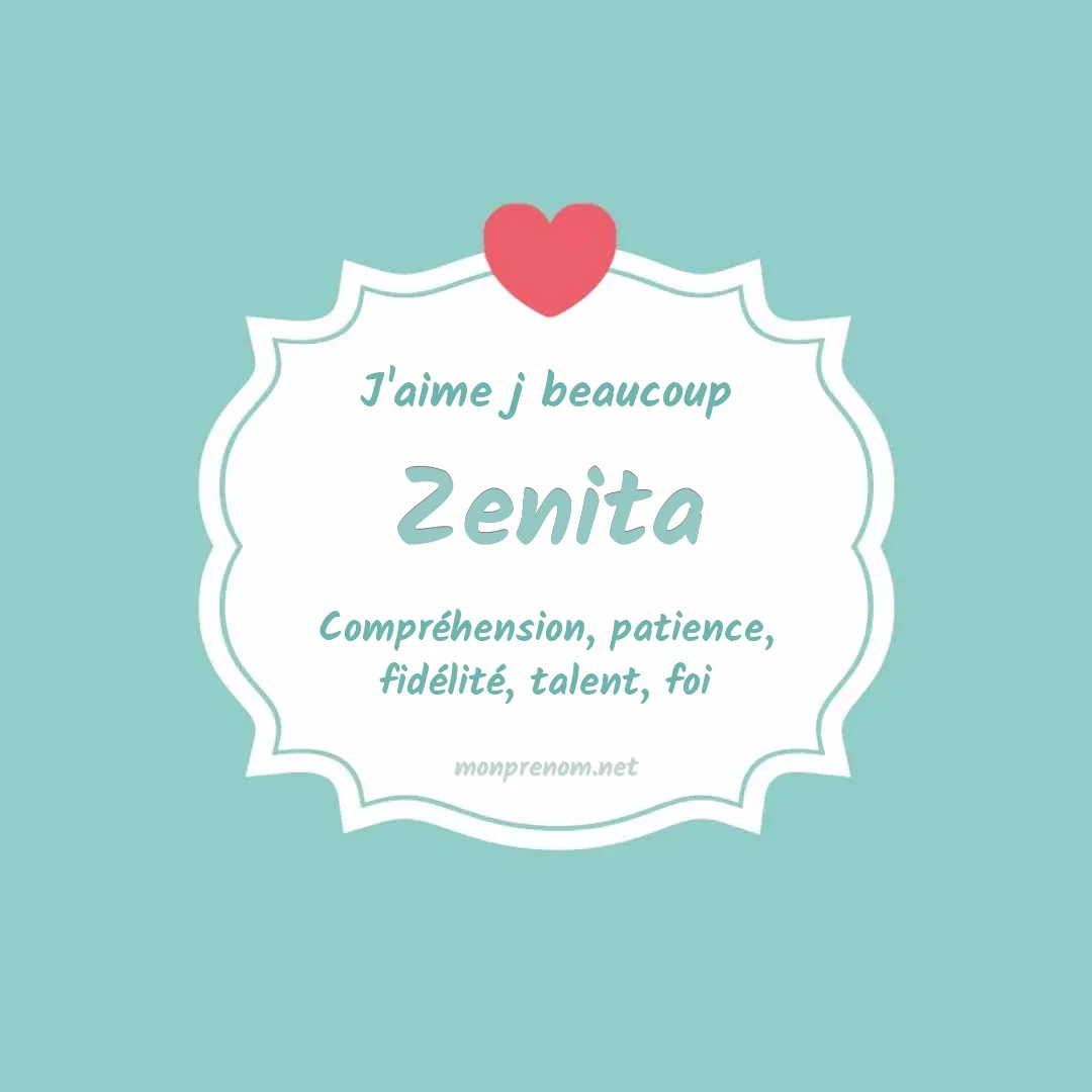 j'aime beaucoup Zenita