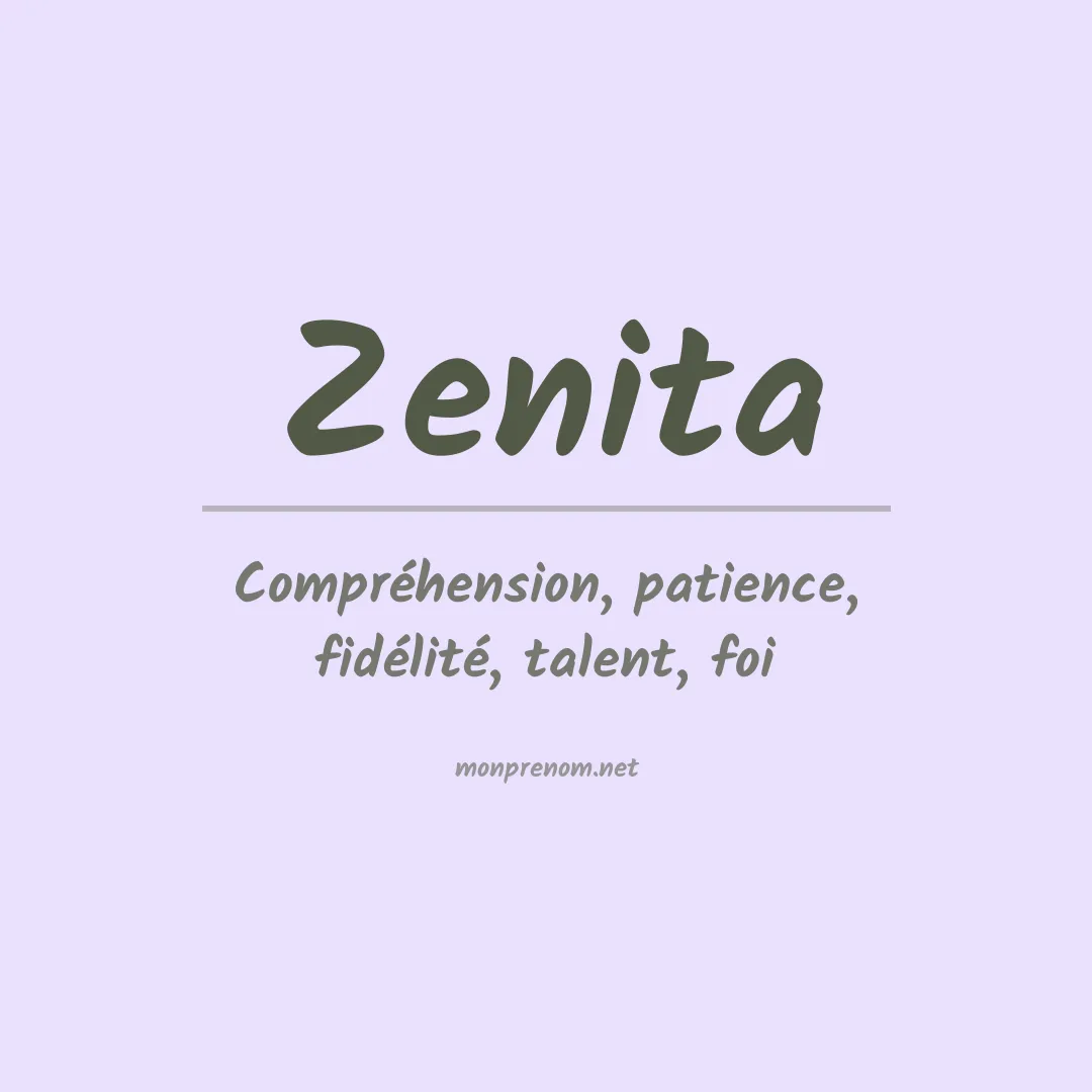 Signification du Prénom Zenita Signification du Prénom Zenita