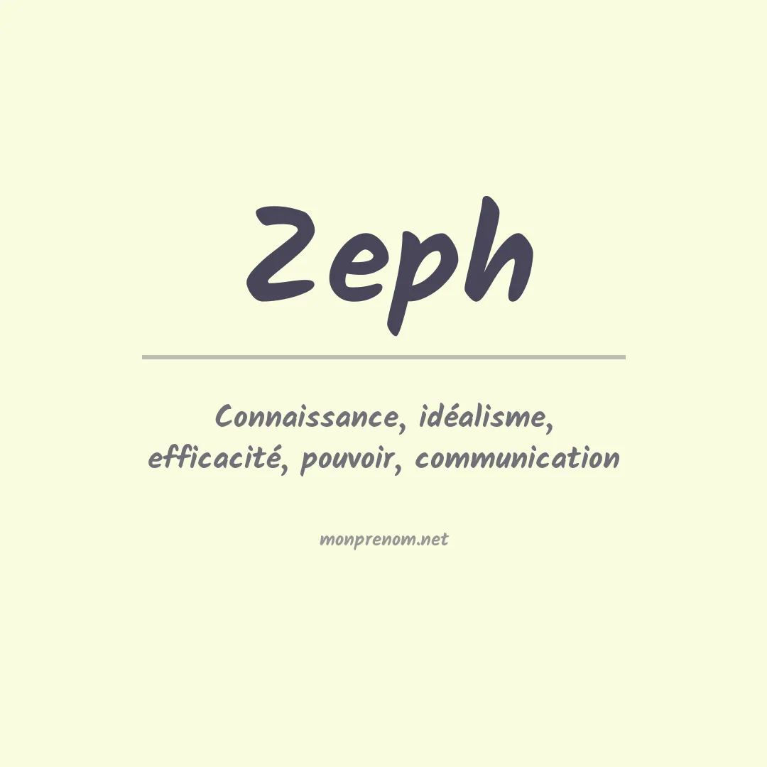 Signification du Prénom Zeph