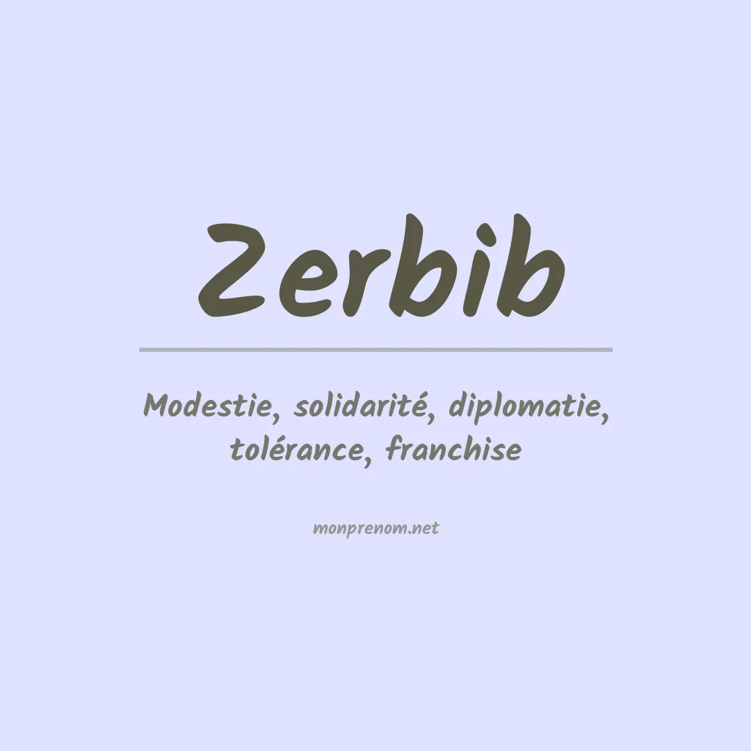 Signification du Prénom Zerbib Signification du Prénom Zerbib