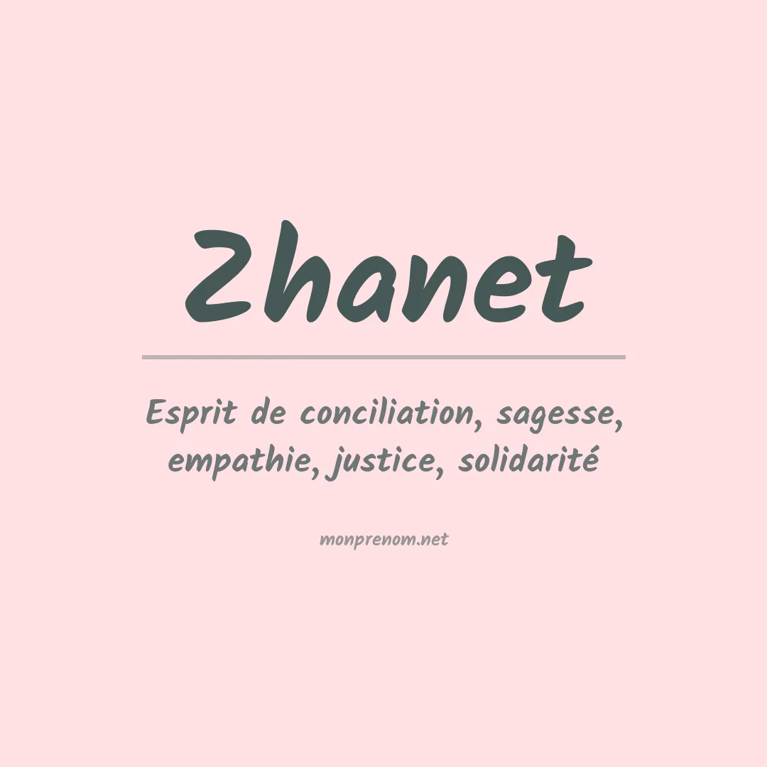 Signification du Prénom Zhanet Signification du Prénom Zhanet