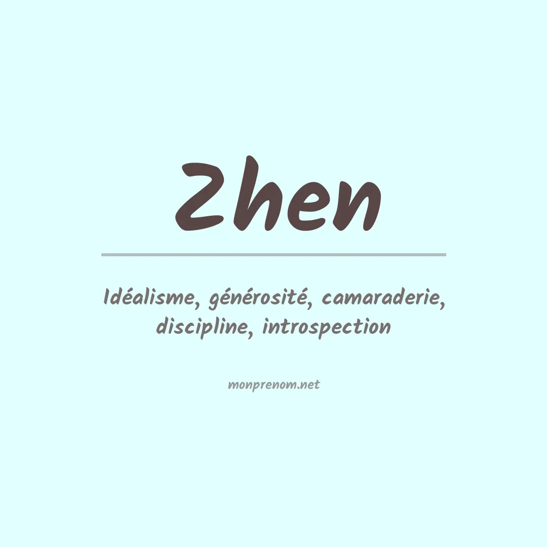 Signification du Prénom Zhen