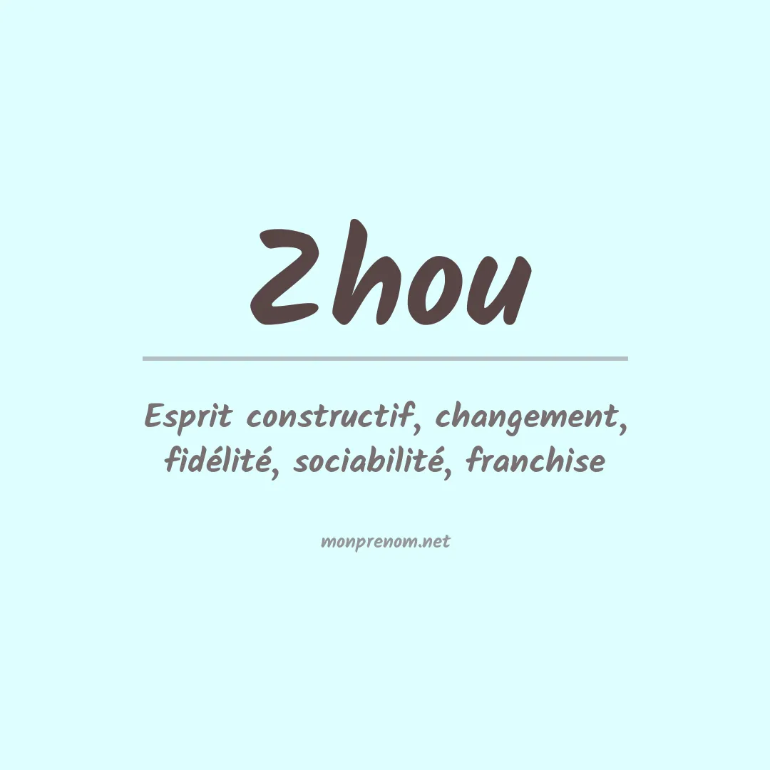 Signification du Prénom Zhou