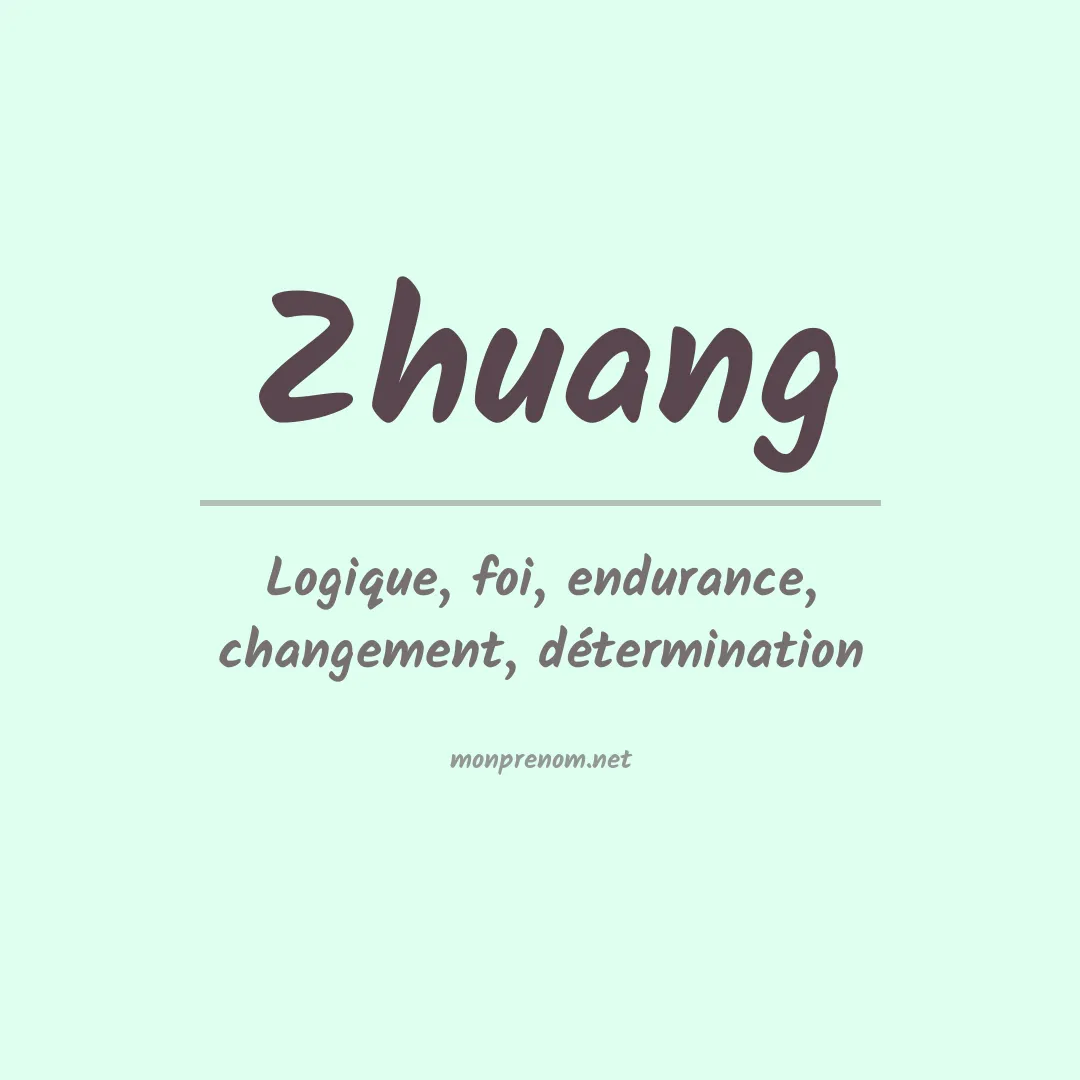 Signification du Prénom Zhuang