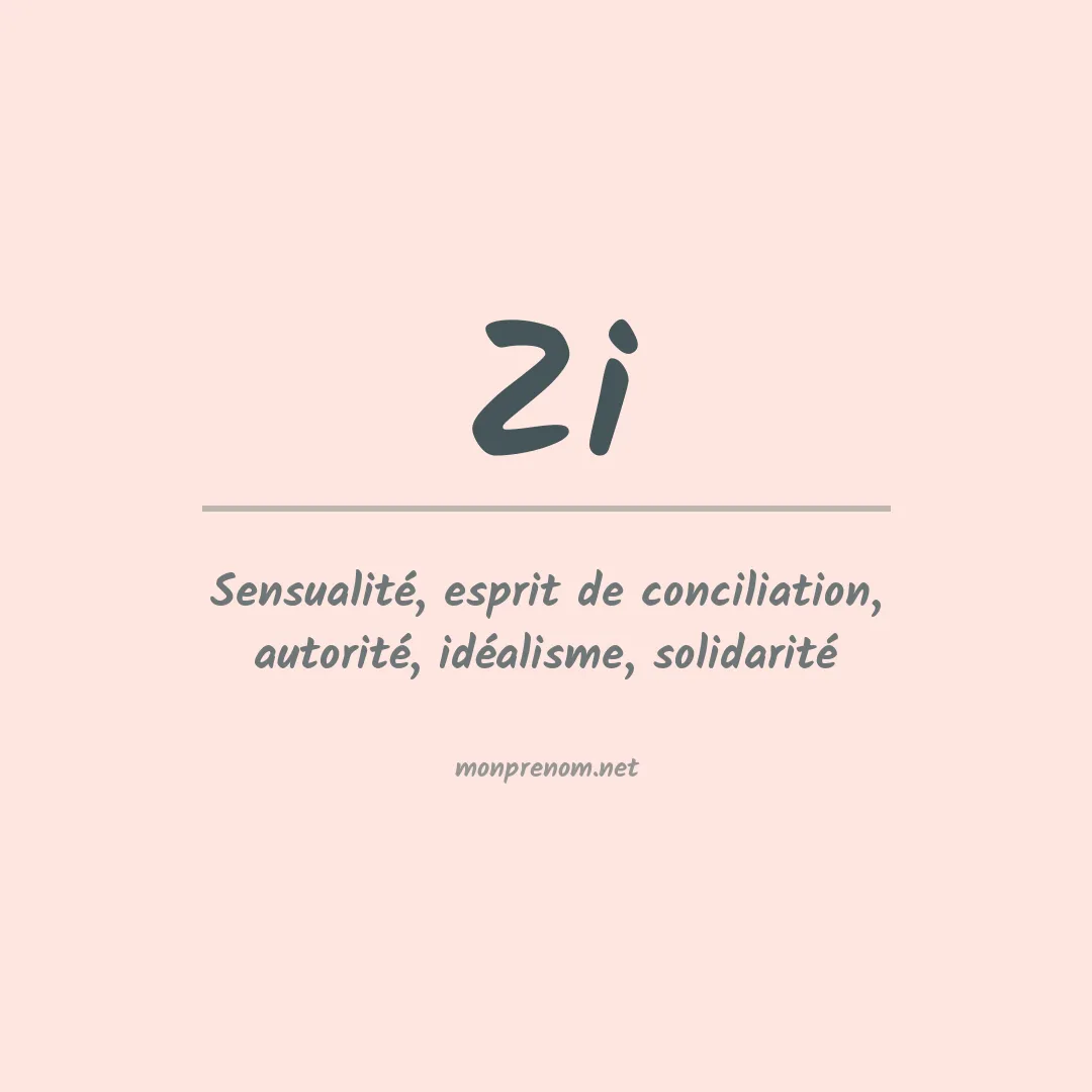 Signification du Prénom Zi Signification du Prénom Zi